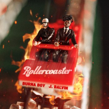 Burna Boy feat. J Balvin Rollercoaster (feat. J Balvin)