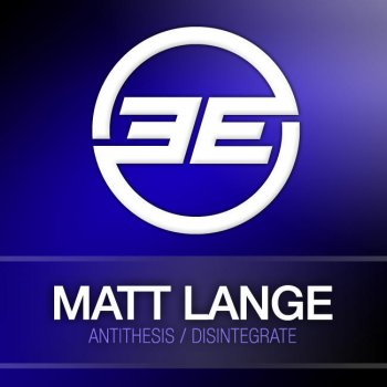 Matt Lange Disintegrate (Original Mix)