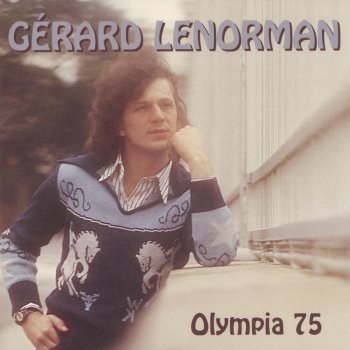 Gérard Lenorman Le Petit Lapin - Olympia 1975