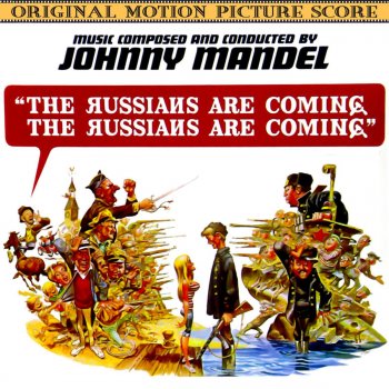 Johnny Mandel The Russians Are Coming, The Russians Are Coming (End Title)