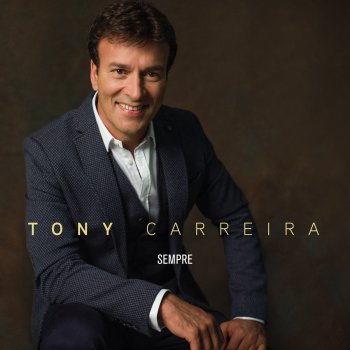 Tony Carreira Sempre