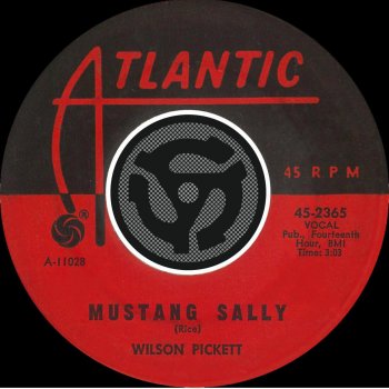 Wilson Pickett Mustang Sally (45 Version)