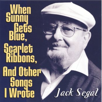 Jack Segal When Joanna Loved Me