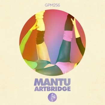 Mantu Artbridge (Philip Bader Remix)