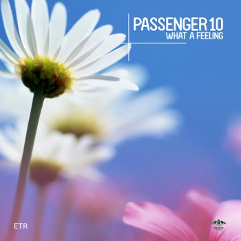 Passenger 10 What a Feeling - Club Mix