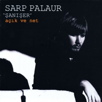 Sarp Palaur (Şanışer) Sustuysam Asaletimden