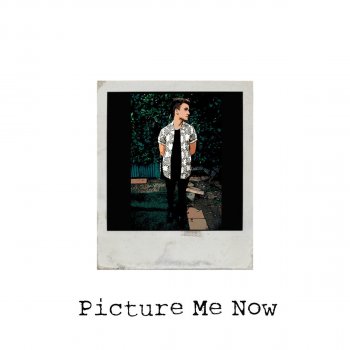Gavin Haley Picture Me Now