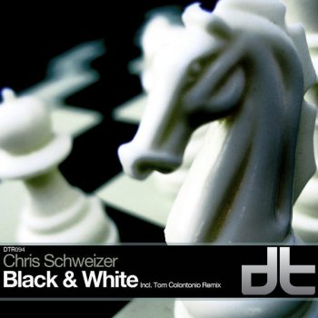 Chris Schweizer Black & White (Original Mix)