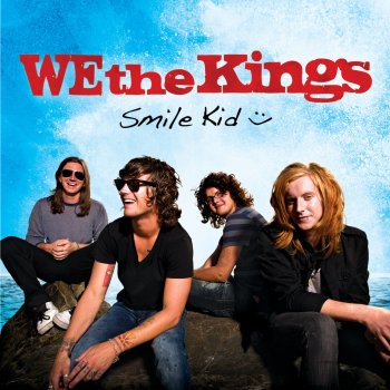 We The Kings She Takes Me High