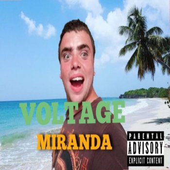 Voltage Miranda