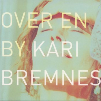 Kari Bremnes Stjernelause Døgn