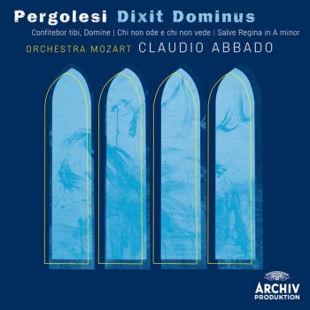 Giovanni Battista Pergolesi, Rachel Harnisch, Orchestra Mozart & Claudio Abbado Dixit Dominus: 2. Virgam virtutis