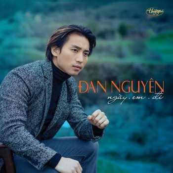 Dan Nguyen feat. Mai Thien Van Xa Người Mình Yêu