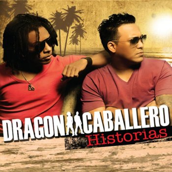 Dragón & Caballero Hey Bonita - Magic Juan - Feat