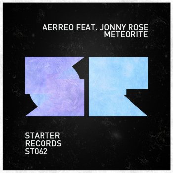 Aerreo feat. Jonny Rose Meteorite - Original Mix