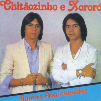 Chitãozinho feat. Xororó Obras de Poetas (Os Passarinhos)