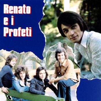 Исполнитель Renato E I Profeti, альбом Renato e i profeti