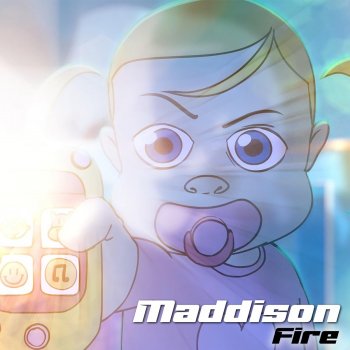 Исполнитель Maddison, альбом Fire - Single