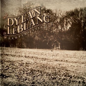 Dylan LeBlanc No Kind of Forgiveness