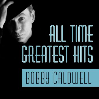 Bobby Caldwell Stuck On You