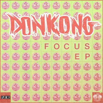 Donkong Focus - Original Mix