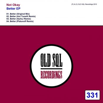 Not Okay Better - Original Mix
