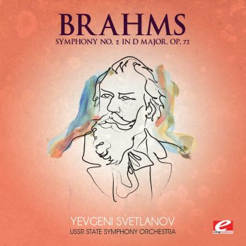 USSR State Symphony Orchestra feat. Yevgeni Svetlanov Symphony No. 2 in D Major, Op. 73: II. Adagio non troppo
