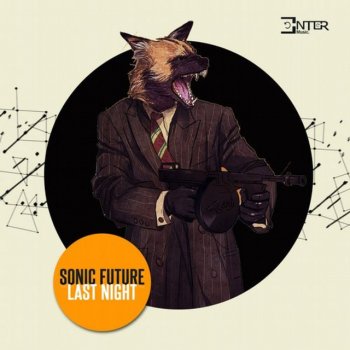 Sonic Future Last Night - Original Mix