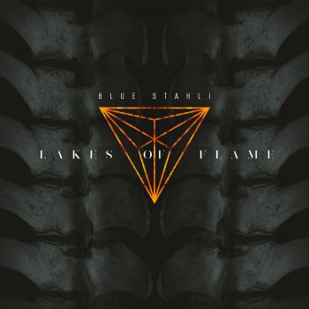 Blue Stahli Lakes of Flame (Instrumental)