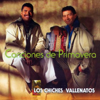 Los Chiches Vallenatos No Puedo Dejarte De Amar