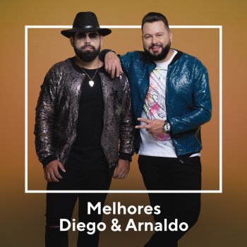 Diego & Arnaldo Chega Chora (Ao Vivo)