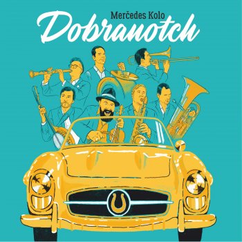 Dobranotch & Вася В. Merčedes Kolo