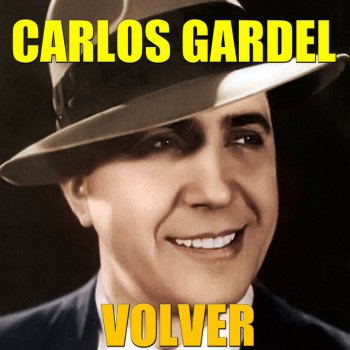 Carlos Gardel Volver