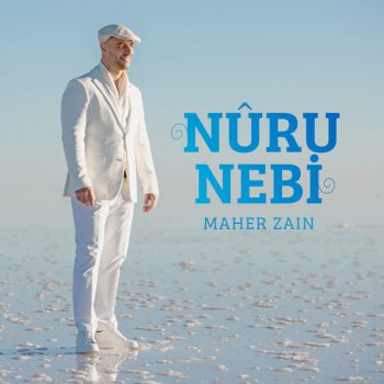 Maher Zain Nûru Nebi - Turkish Version