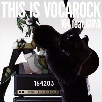 164 feat. gumi 未来線 feat.GUMI