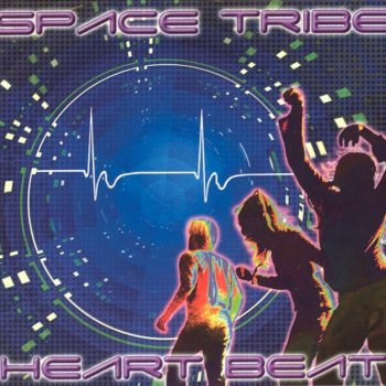 Space Tribe Heart Beat