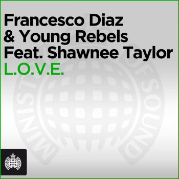 Francesco Diaz, Young Rebels & Shawnee Taylor L.O.V.E. (Cataldo's Downbeat Radio Edit)