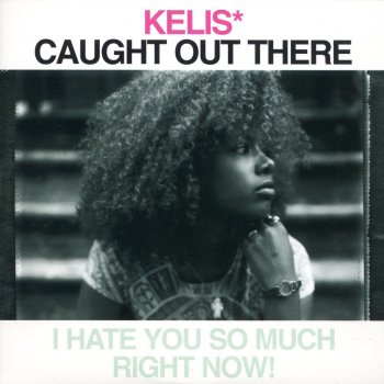 Kelis Caught Out There - The Neptunes Extended Mix