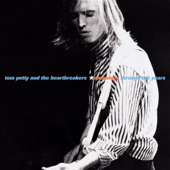 Tom Petty and the Heartbreakers Love Is A Long Road