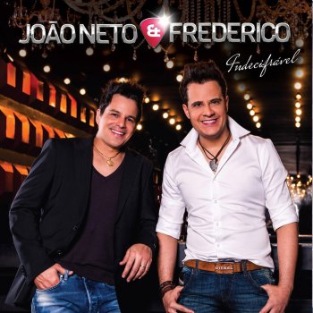 João Neto & Frederico Melhor Amiga