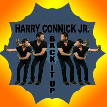 Harry Connick, Jr. Back It Up