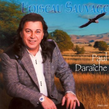 Paul Daraîche Quand les blé seront levés