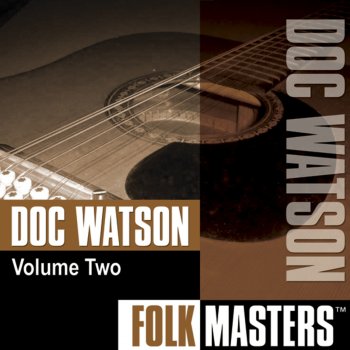 Doc Watson I Hear Mother Weeping