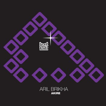 Aril Brikha Akire - Original Mix