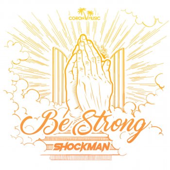 Исполнитель Shockman, альбом Be Strong