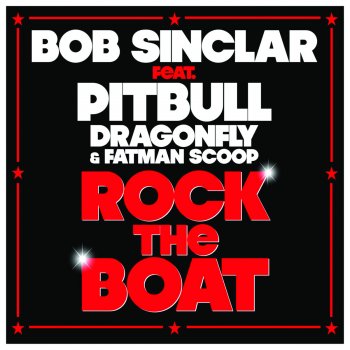 Bob Sinclar Rock the Boat (Original Club Version)