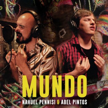 Nahuel Pennisi feat. Abel Pintos Mundo