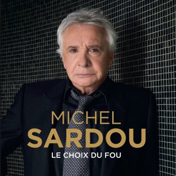 Michel Sardou Le figurant