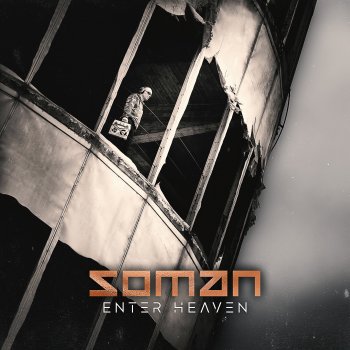 Soman Enter Heaven (Single Edit)