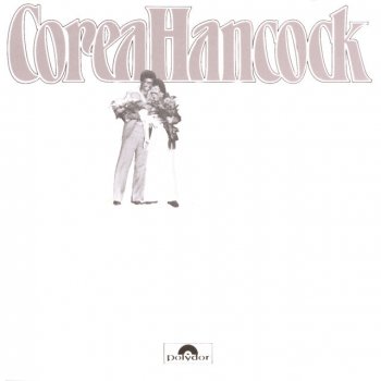 Исполнитель Chick Corea feat. Herbie Hancock, альбом CoreaHancock: An Evening With Chick Corea & Herbie Hancock (Live)